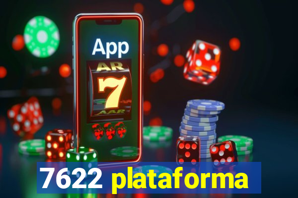 7622 plataforma